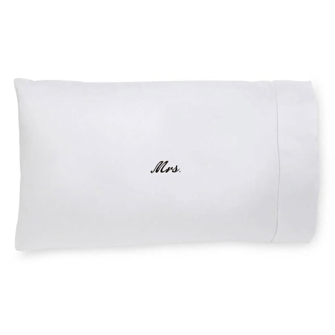 Embroidered Pillowcase- Mrs.