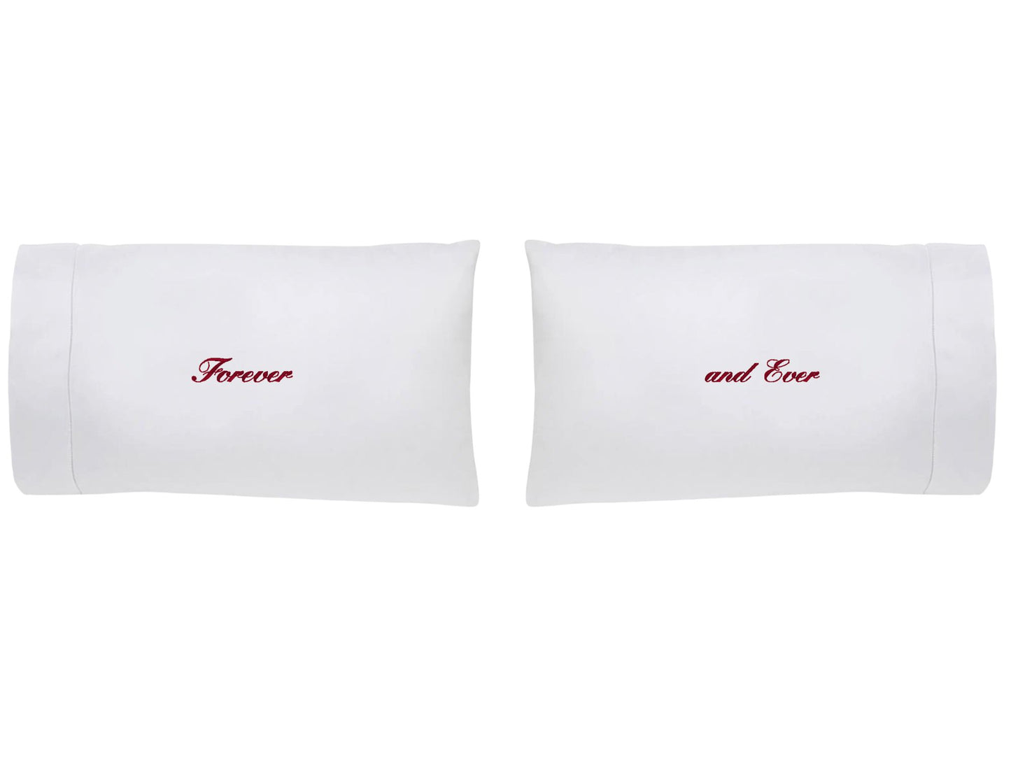 Two white pillowcases with red text 'Forever' and 'and Ever' on a white background