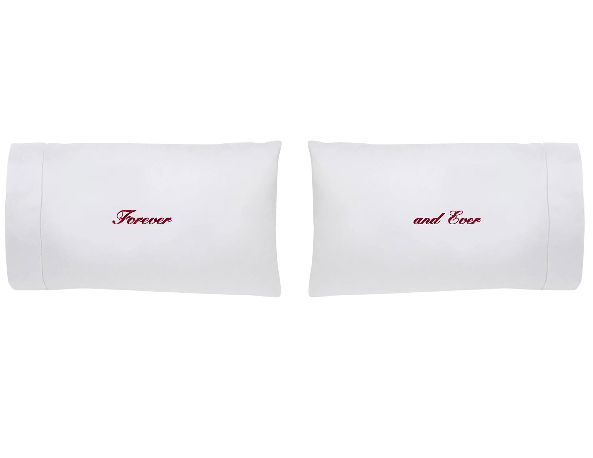 Two white pillowcases with red text 'Forever' and 'and Ever' on a white background