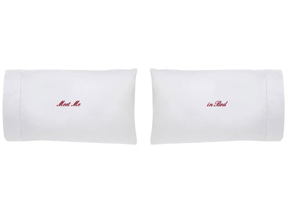 Embroidered Pillowcases- Meet me in bed set of 2