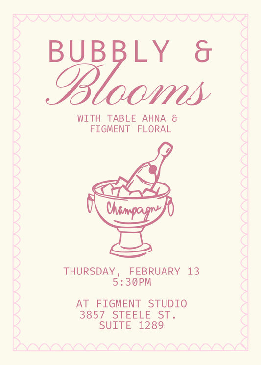 Bubbly & Blooms with Figment Floral + Table Ahna Ticket