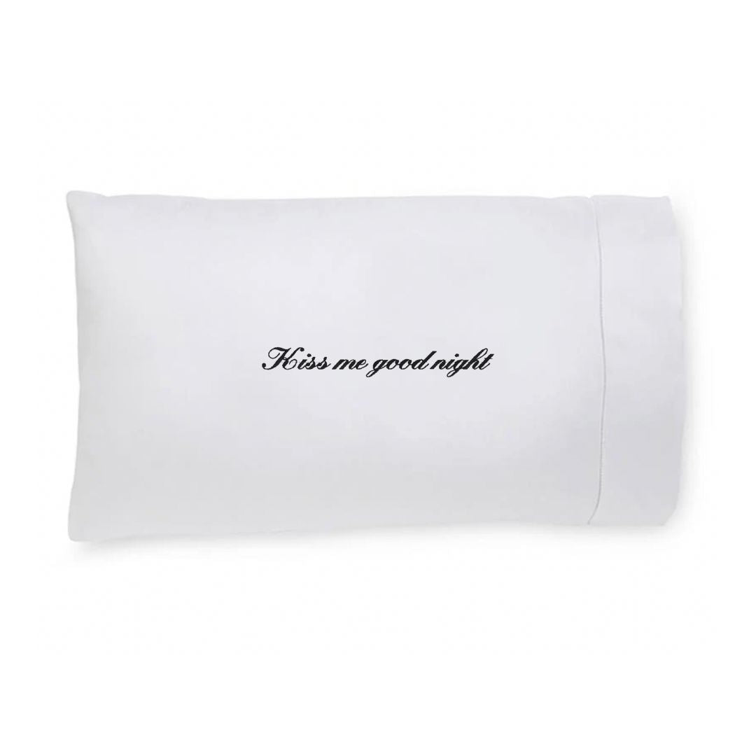 Embroidered Pillowcase- Kiss me Good night